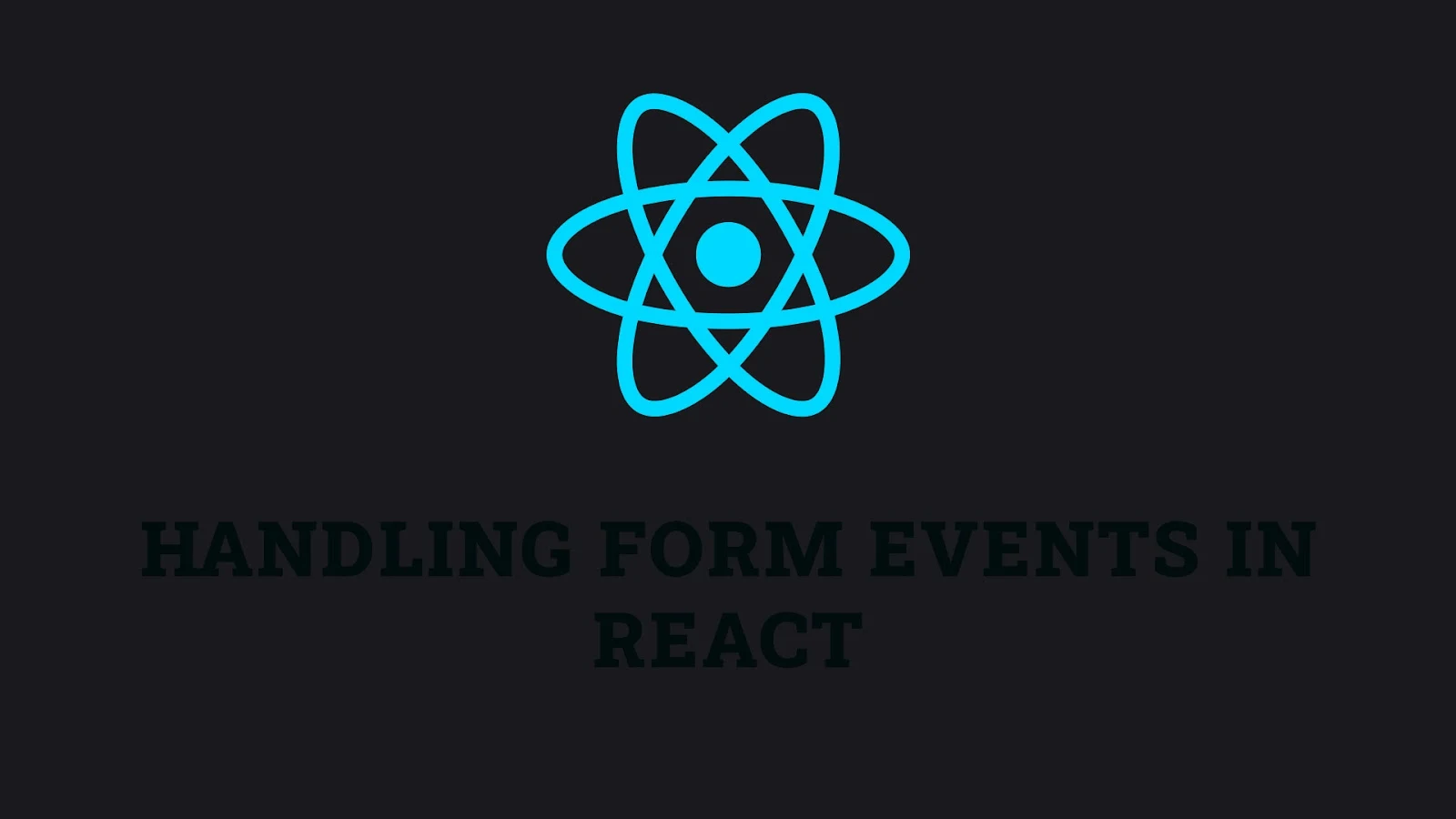Handling Form Events in React
