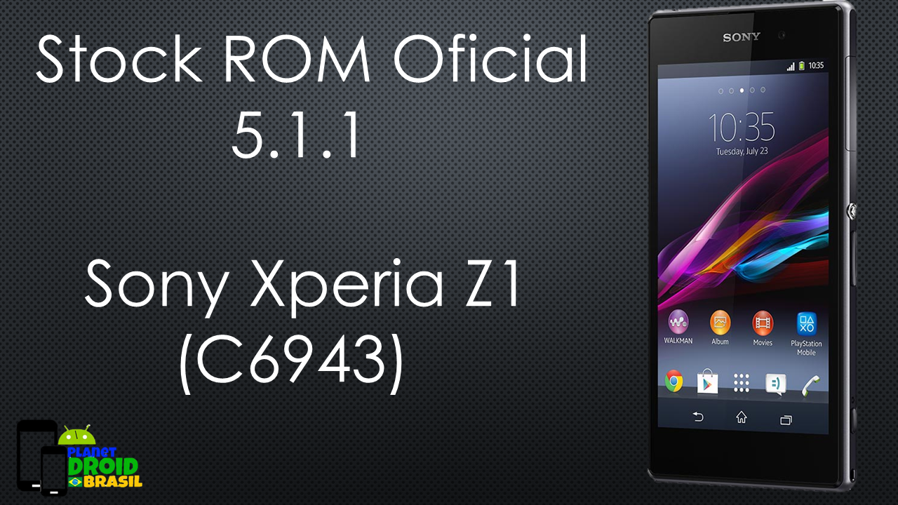 Stock ROM Oficial Xperia Z1 (C6943) (5.1.1) - solution