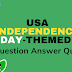 10 Independence Day-themed questions related to the USA
