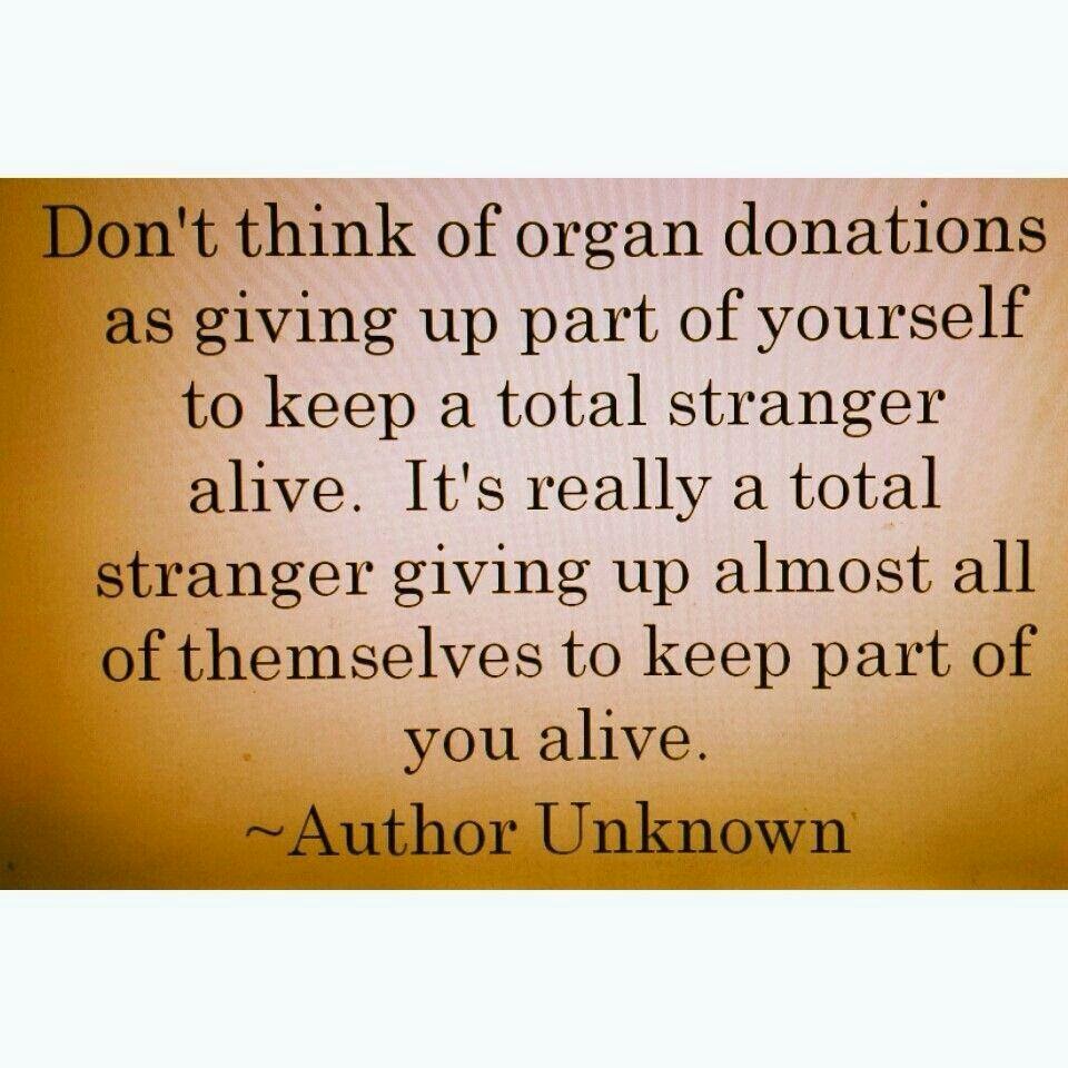 Organ Donation Quotes Sayings