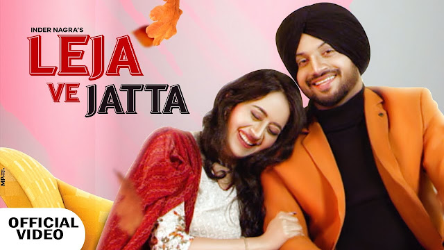 Leja Ve Jatta (Lyrics) - Inder Nagra