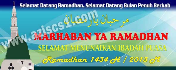 Desain spanduk ucapan selamat Ramadhan 1434H - Blog azis 