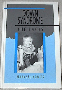 Down Syndrome: The Facts (The Facts Series)