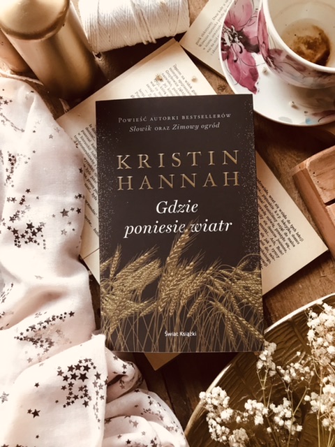 Kristin Hannah, Gdzie poniesie wiatr