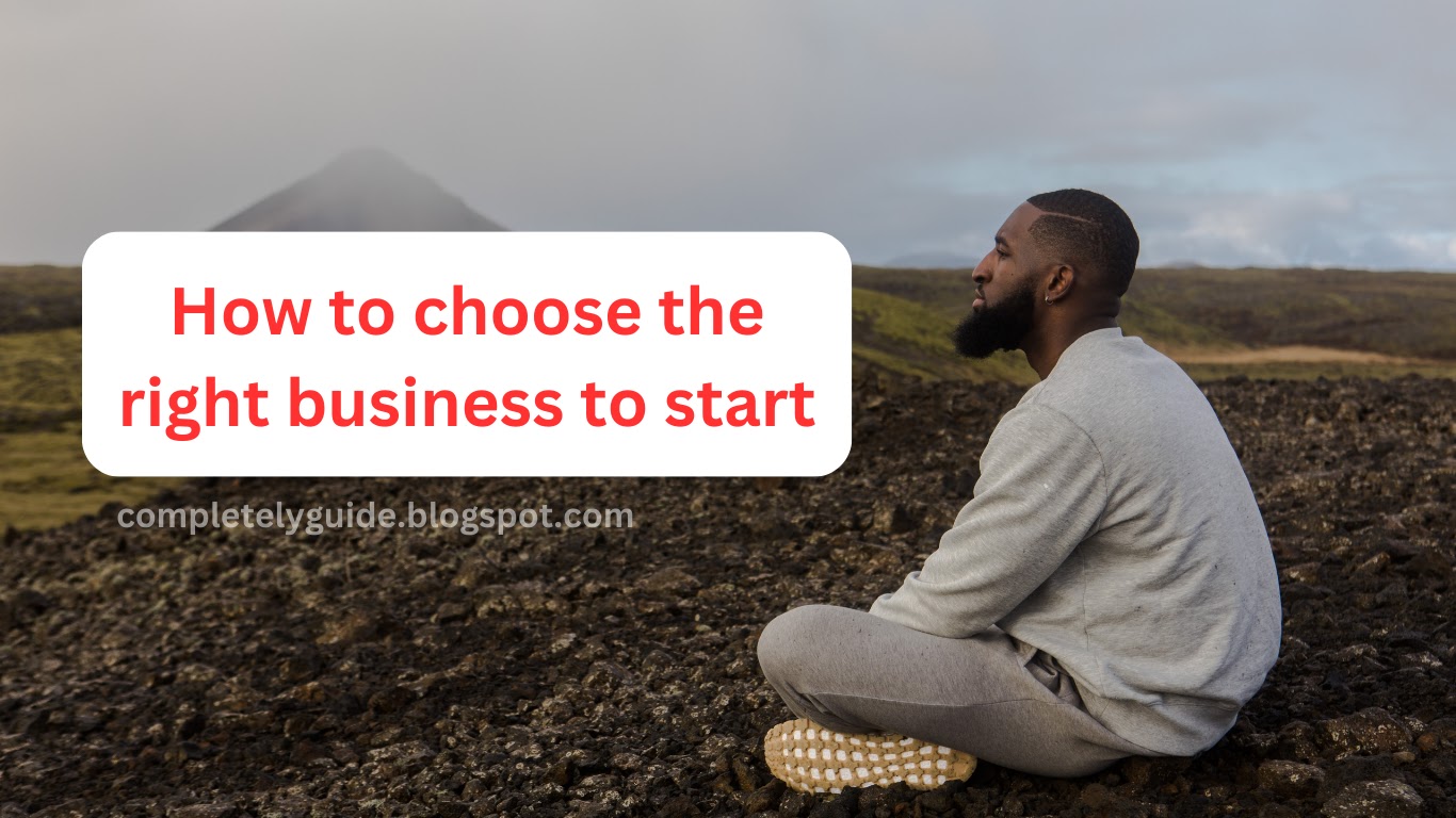 How to Choose an Idea for a Business