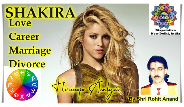 Shakira Birthday Zodiac Marriage Divorce Breakup Separation in Her Horoscope Birth Charts