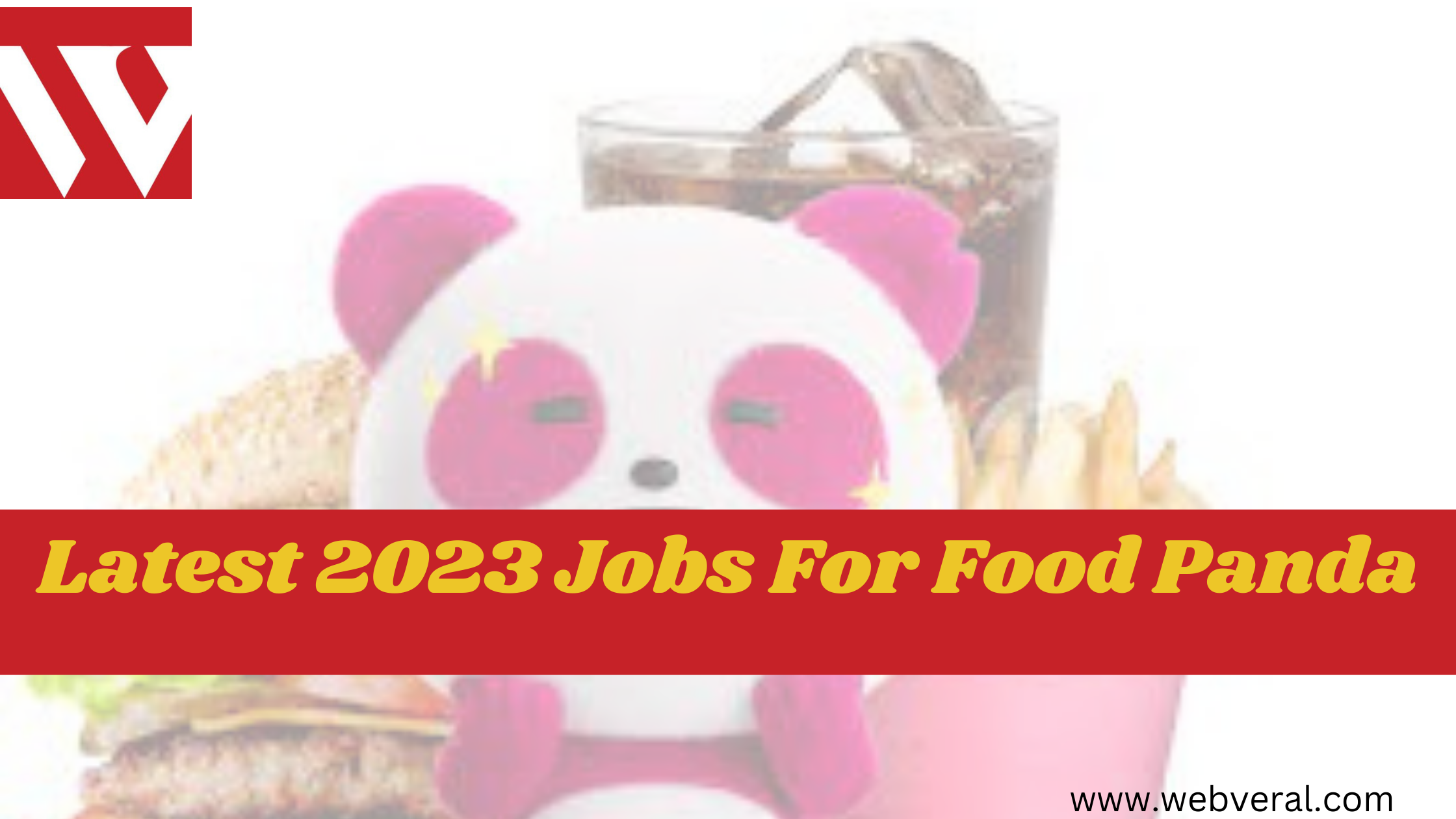 Latest 2023 Jobs For Food Panda