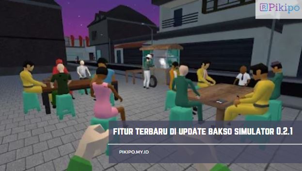 Fitur Terbaru di Update Bakso Simulator 0.2.1 yang Harus Kamu Tahu