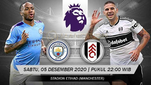 Prediksi Manchester City Vs Fulham, Sabtu 05 Desember 2020 Pukul 22.00 WIB @ Mola TV