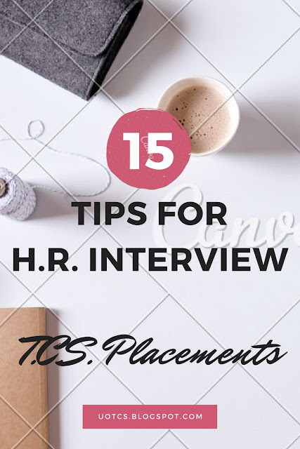 15 Secret Tips For TCS H.R. Interview