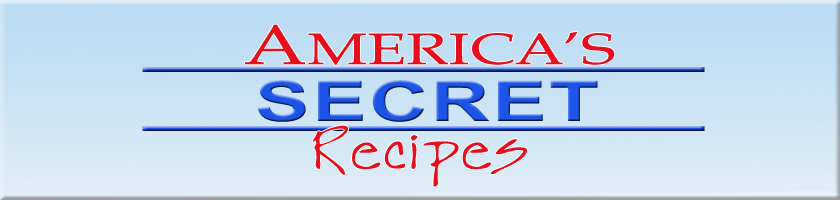 secret restaurant recipes - top secret restaurant recipes - copycat restaurant recipes