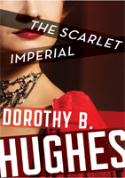 The Scarlet Imperial by Dorothy B. Hughes