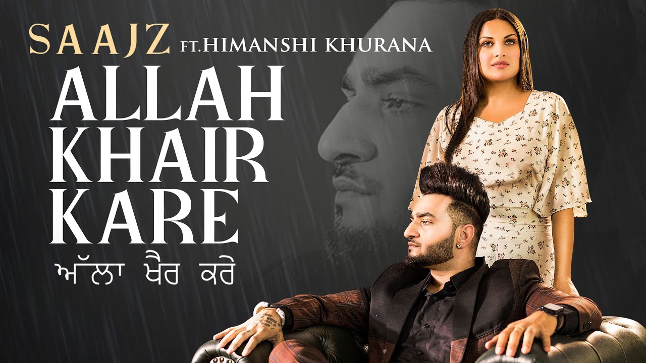 Allah Khair Kare (अल्लाह खैर करे) Lyrics in Hindi - Saajz