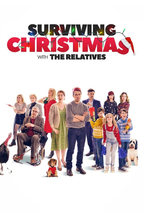 Surviving Christmas with the Relatives 2018 Film Completo Streaming
