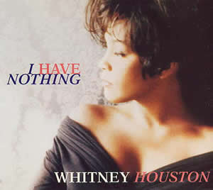 Whitney Houston - I Have Nothing