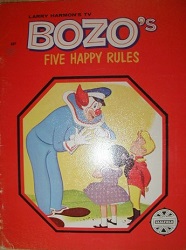 Image: Larry Harmon's TV Bozo's Five Happy Rules | Paperback: 16 pages | by Mary Carey and Larry Harmon (Author). Publisher: Saalfield (January 1, 1961)