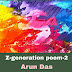 Z-generation poem-2~ Arun Das