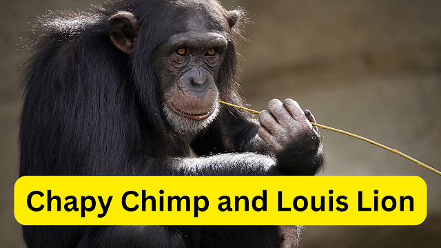 Chappy Chimp and Louis Lion - Short story for kids