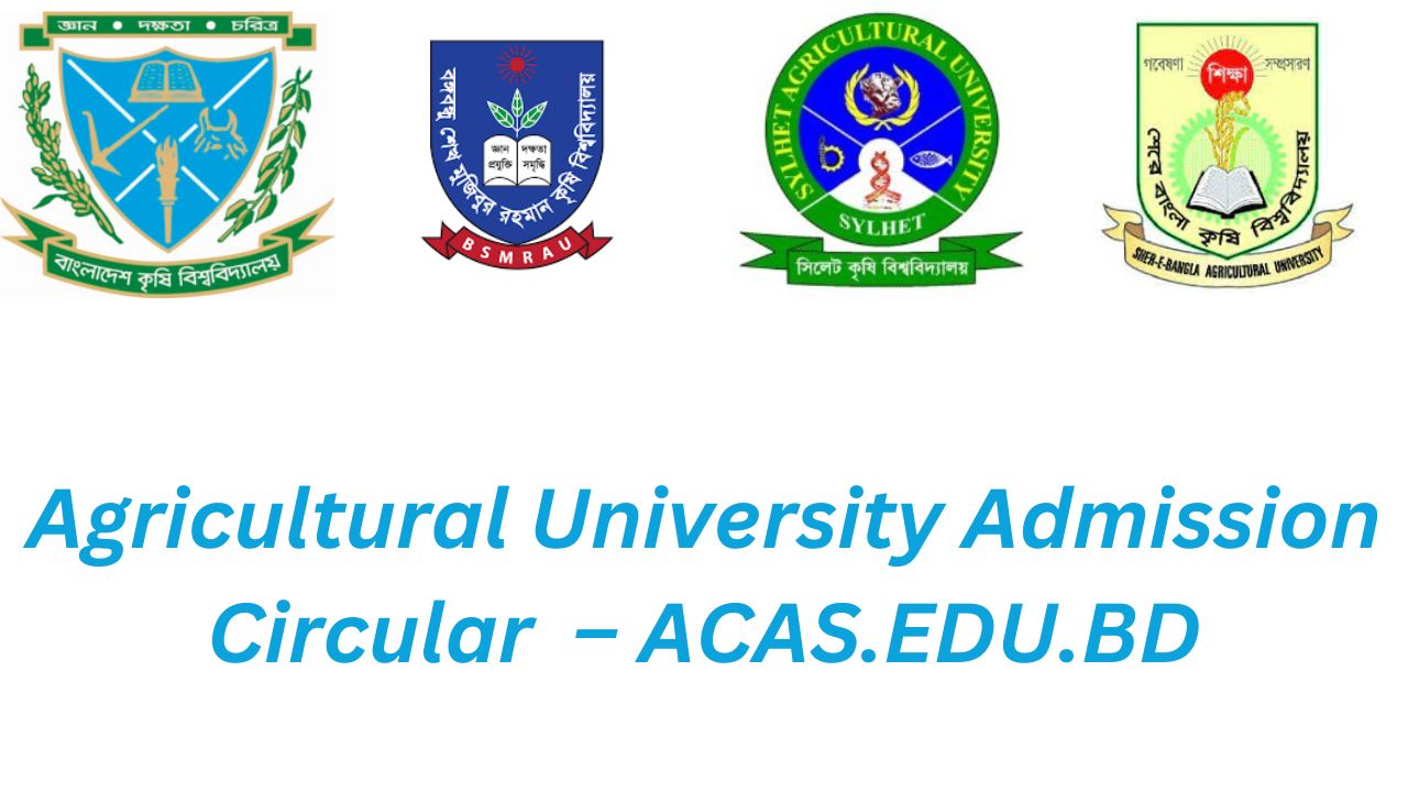 Agricultural University Admission Circular 2023 – ACAS.EDU.BD