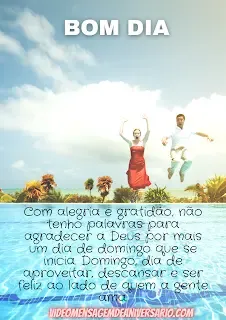 Mensagem de Bom Dia Feliz Domingo para Você com Imagens e Frases de Feliz Domingo.