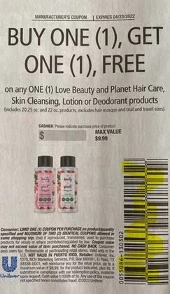 BOGO Free Love Beauty and Planet Hair Care, Skin Cleansing, Lotion or Deodorant products Coupon from "SAVE" insert week of 4/10/22.