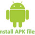 How to Install APK Apps On Your  Android Phone