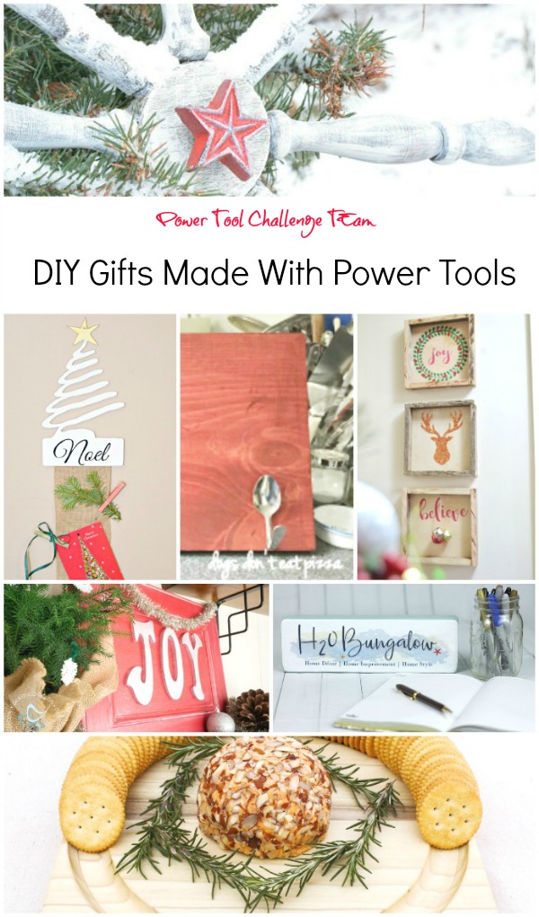 DIY gifts for the holidays made with power tools by the Power Tool Challenge Team.