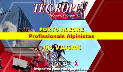 TEC ROPE abre vagas para Profissionais Alpinistas em Porto Alegre