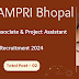 CSIR AMPRI Bhopal Recruitment 2024  : मध्य प्रदेश प्रगत पदार्थ तथा प्रक्रम अनुसंधान संस्थान भोपाल मे निकली भर्ती 