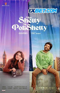 Miss Shetty Mr Polishetty 2023 Hindi Dubbed (Voice Over) WEBRip 720p HD Hindi-Subs Online Stream