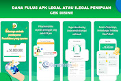 Dana Fulus APK Legal Atau Ilegal Penipuan, Cek Disini!