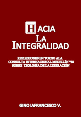 Gino Iafrancesco V.-Hacia La Integralidad-