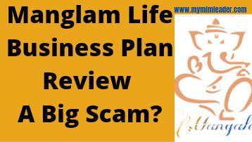 Manglam Life Business Plan Review