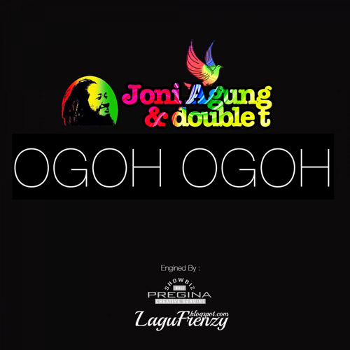 Download Lagu Joni Agung & Double T - Ogoh Ogoh