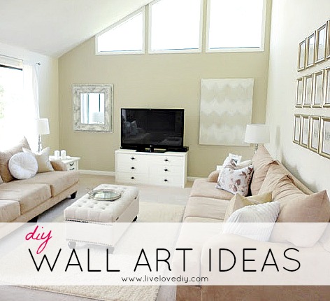 LiveLoveDIY: DIY Wall Art Ideas & Living Room Updates
