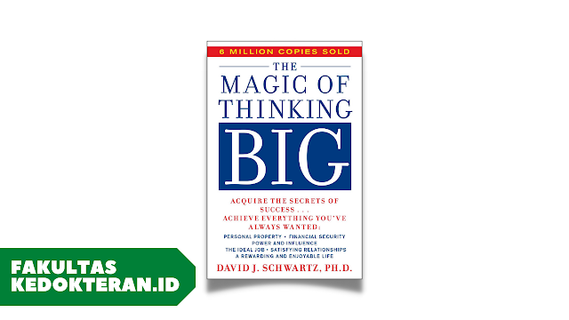 [Review] Buku The Magic of Thinking Big: Mengubah Mindset Menuju Kesuksesan