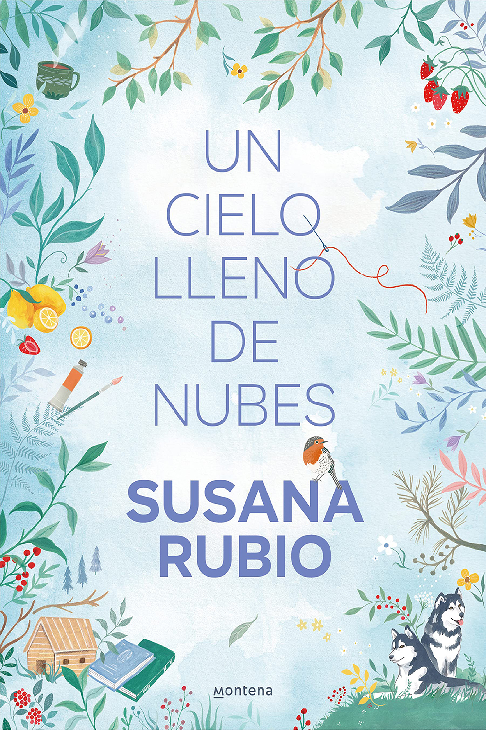 Un cielo lleno de nubes | Las hermanas Luna #1 | Susana Rubio | Montena