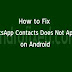 How to Fix WhatsApp Contacts Does Not Appear on Android