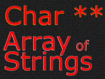 Char** Strings Array C C++