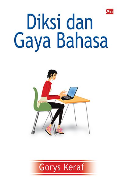 Diksi dan Gaya Bahasa oleh Gorys Keraf - Perpustakaan 