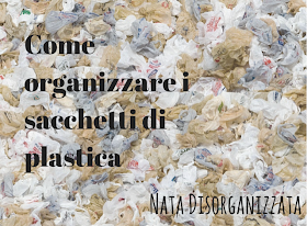 organizzazione sacchetti buste plastica