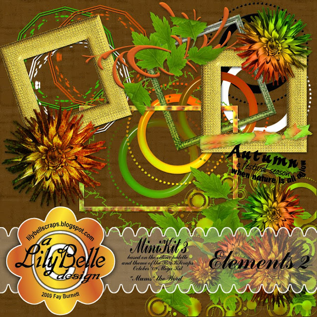 http://lilybellscraps.blogspot.com/2009/11/mums-end-minikit-3-elements-2.html