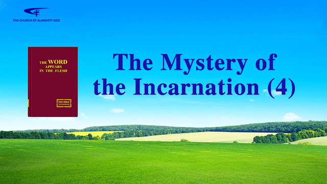 The Church of Almighty God, Eastern Lightning, God's Incarnation