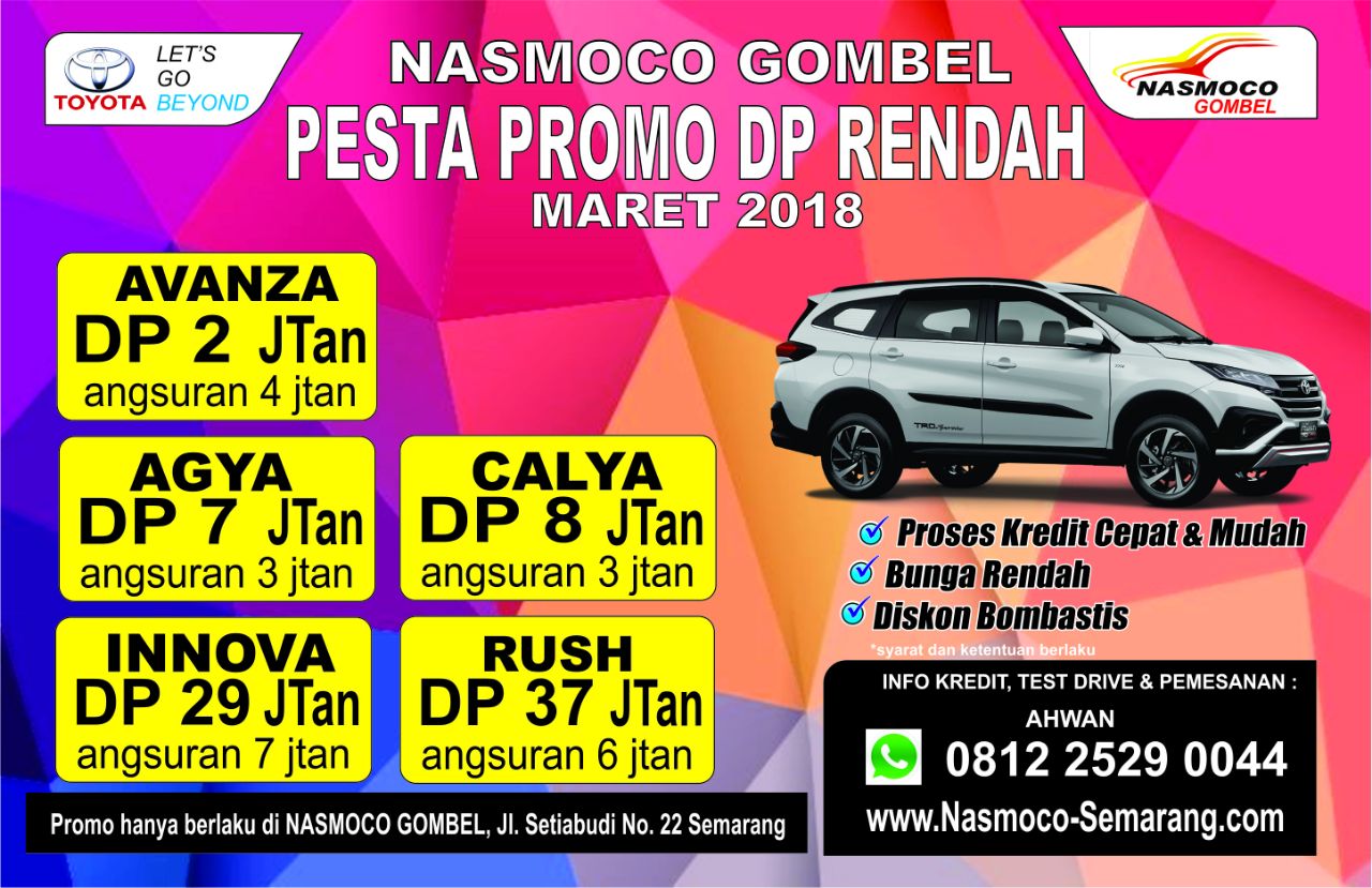 Promo Spesial Uang Muka Kredit Ringan Dealer Nasmoco Toyota Gombel Semarang Bulan Maret 2018.