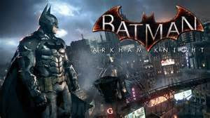 Batman Arkham Knight Game play