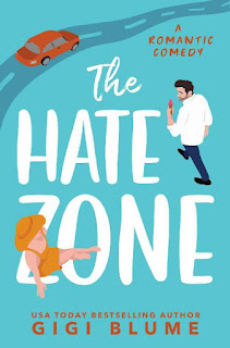 The Hate Zone by Gigi Blume