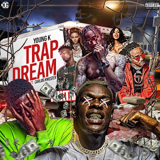 Young K feat Carlos Kwester - Trap Dream [Download] 2023