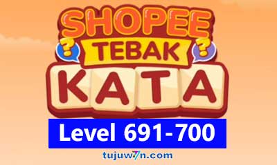 tebak kata shopee level 691-700