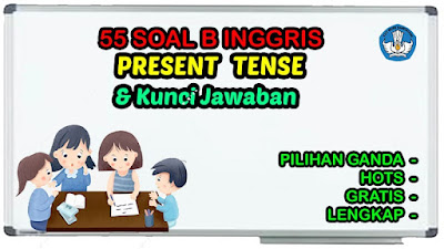 Contoh Soal Simple Present Tense Jawabannya B Inggris