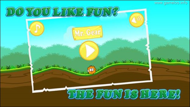 Do You Like Fun? The Fun Is Here with Mr. Gear
